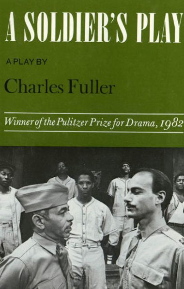 A Soldier's Play (Pulitzer Prize Winner)