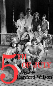 Title: Fifth of July, Author: Lanford Wilson