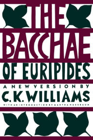 Title: The Bacchae of Euripides, Author: C. K. Williams