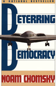 Title: Deterring Democracy, Author: Noam Chomsky