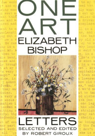Title: One Art: Letters, Author: Elizabeth Bishop