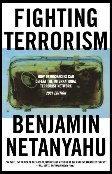 Fighting Terrorism: How Democracies Can Defeat Domestic and International Terrorists