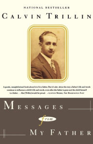 Title: Messages from My Father: A Memoir, Author: Calvin Trillin