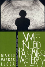 Title: Who Killed Palomino Molero?, Author: Mario Vargas Llosa