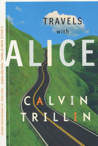 Title: Travels with Alice, Author: Calvin Trillin