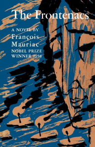 Title: The Frontenacs: A Novel, Author: François Mauriac