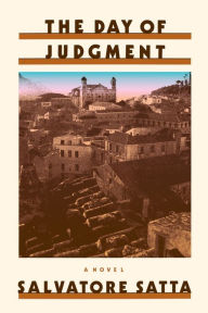 Title: The Day of Judgment: A Novel, Author: Salvatore Satta