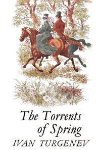 Title: The Torrents Of Spring, Author: Ivan Sergeevich Turgenev