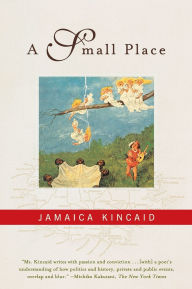 Title: A Small Place, Author: Jamaica Kincaid