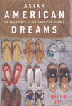 Alternative view 1 of Asian American Dreams: The Emergence of an American People