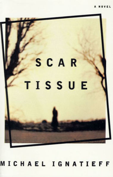 Scar Tissue: A Novel