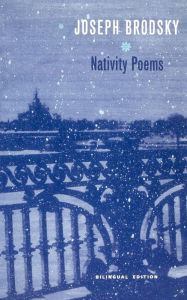 Title: Nativity Poems, Author: Joseph Brodsky