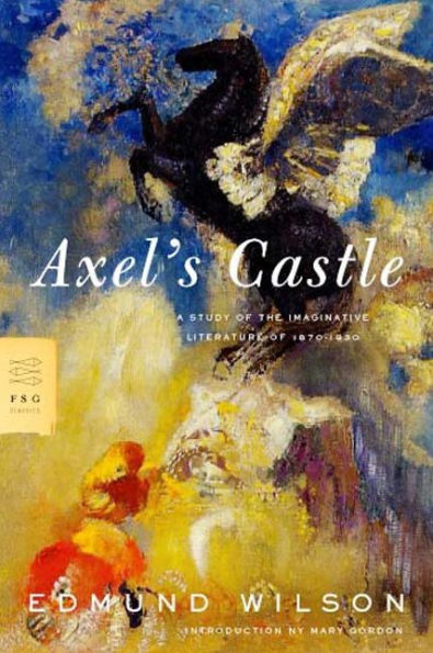 Axel's Castle: A Study of the Imaginative Literature 1870-1930