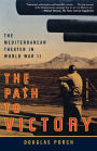 The Path to Victory: The Mediterranean Theater in World War II