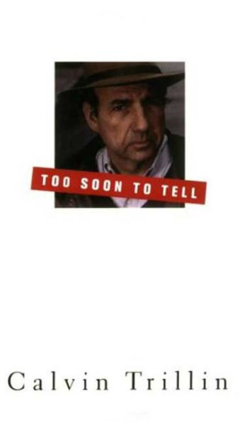Too Soon To Tell