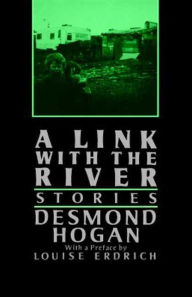 Title: Link with the River, Author: Desmond Hogan