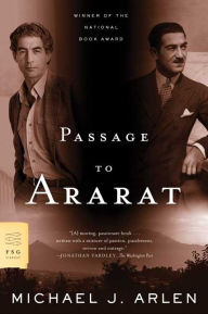 Title: Passage to Ararat, Author: Michael J. Arlen