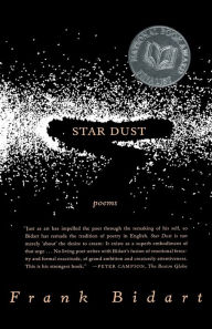 Title: Star Dust, Author: Frank Bidart