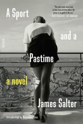 Title: A Sport and a Pastime, Author: James Salter