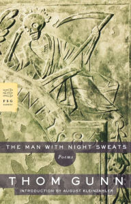 Title: The Man with Night Sweats, Author: Thom Gunn