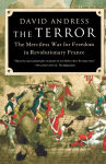 Alternative view 1 of The Terror: The Merciless War for Freedom in Revolutionary France