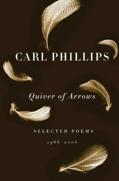 Quiver of Arrows: Selected Poems, 1986-2006