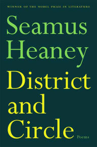 Title: District and Circle, Author: Seamus Heaney