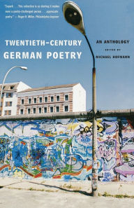 Title: Twentieth-Century German Poetry: An Anthology, Author: Michael Hofmann
