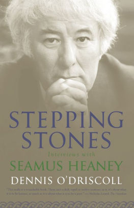 Stepping Stones Interviews With Seamus Heaney By Dennis O