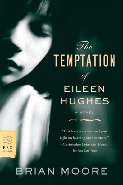 The Temptation of Eileen Hughes: A Novel