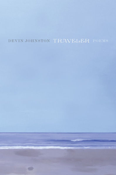 Traveler: Poems