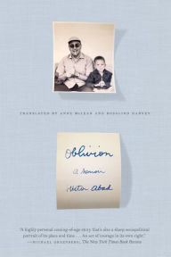 Title: Oblivion: A Memoir, Author: Héctor Abad