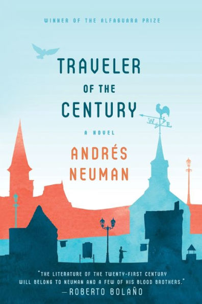 Traveler of the Century: A Novel