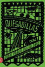 Quesadillas: A Novel