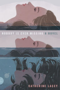 Nobody Is Ever Missing