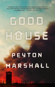 Title: Goodhouse, Author: Peyton Marshall