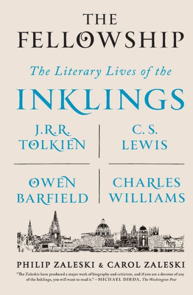 The Fellowship: The Literary Lives of the Inklings: J.R.R. Tolkien, C. S. Lewis, Owen Barfield, Charles Williams