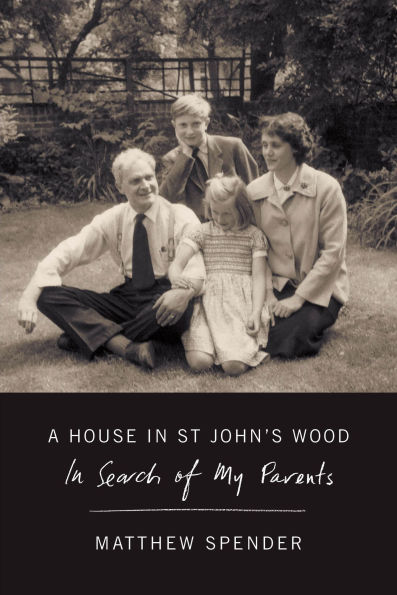A House St John's Wood: Search of My Parents
