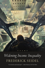 Title: Widening Income Inequality, Author: Frederick Seidel