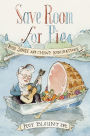 Save Room for Pie: Food Songs and Chewy Ruminations