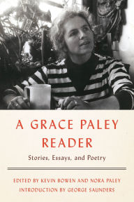 Title: A Grace Paley Reader: Stories, Essays, and Poetry, Author: Grace Paley