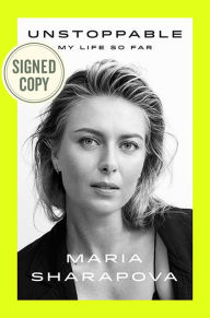 Download free new audio books Unstoppable: My Life So Far 9780374537593 ePub by Maria Sharapova English version