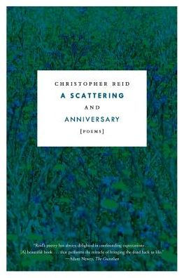 A Scattering and Anniversary: Poems