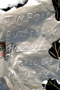 Ebook para psp download Tinfoil Butterfly DJVU iBook by Rachel Eve Moulton