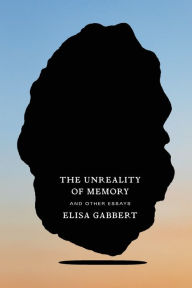 Free books nook download The Unreality of Memory: And Other Essays (English Edition)