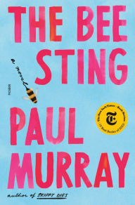 Title: The Bee Sting, Author: Paul Murray