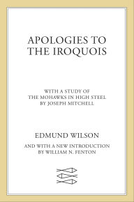 Title: Apologies to the Iroquois, Author: Edmund Wilson