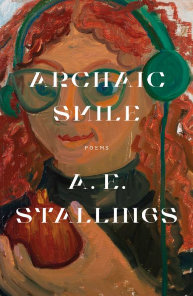 Archaic Smile: Poems