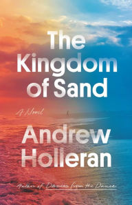 Free ebook file download The Kingdom of Sand: A Novel