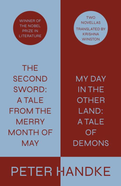 The Second Sword: A Tale from the Merry Month of May / My Day in the Other Land: A Tale of Demons